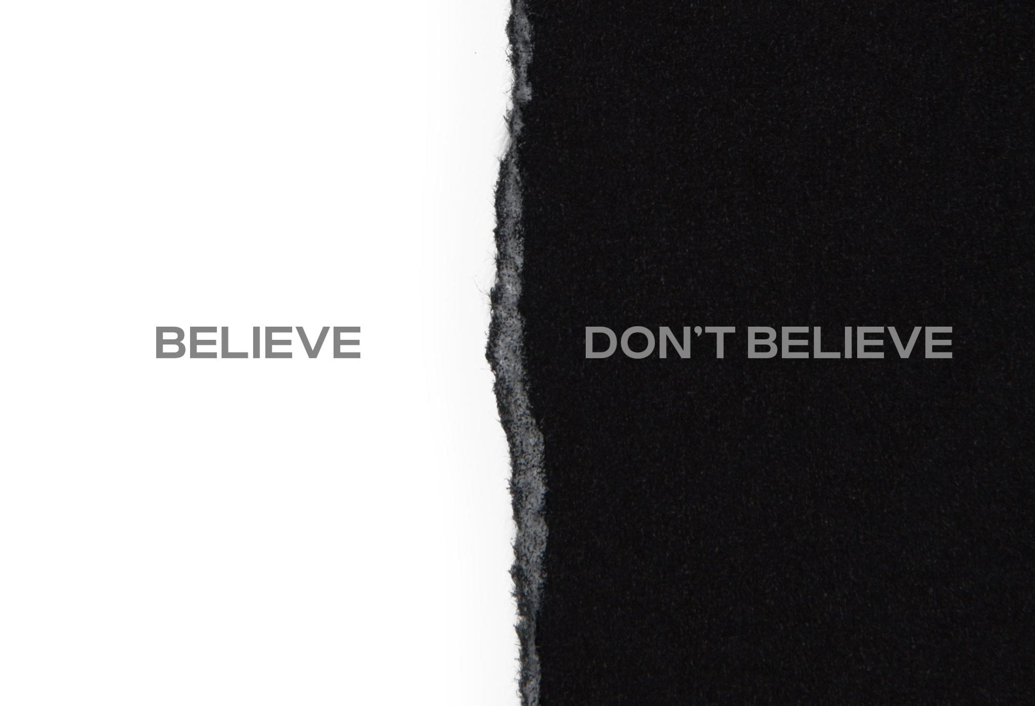 If you believe or don't, you still believe - A Conscious State