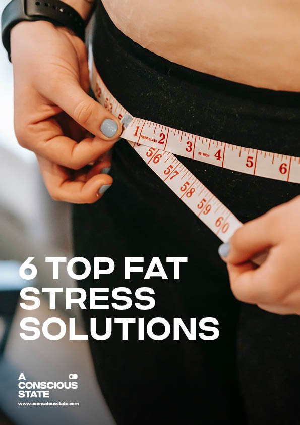 6 Top Fat Stress Solutions - Aconsciousstate